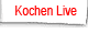 Kochschule - Kochen Live